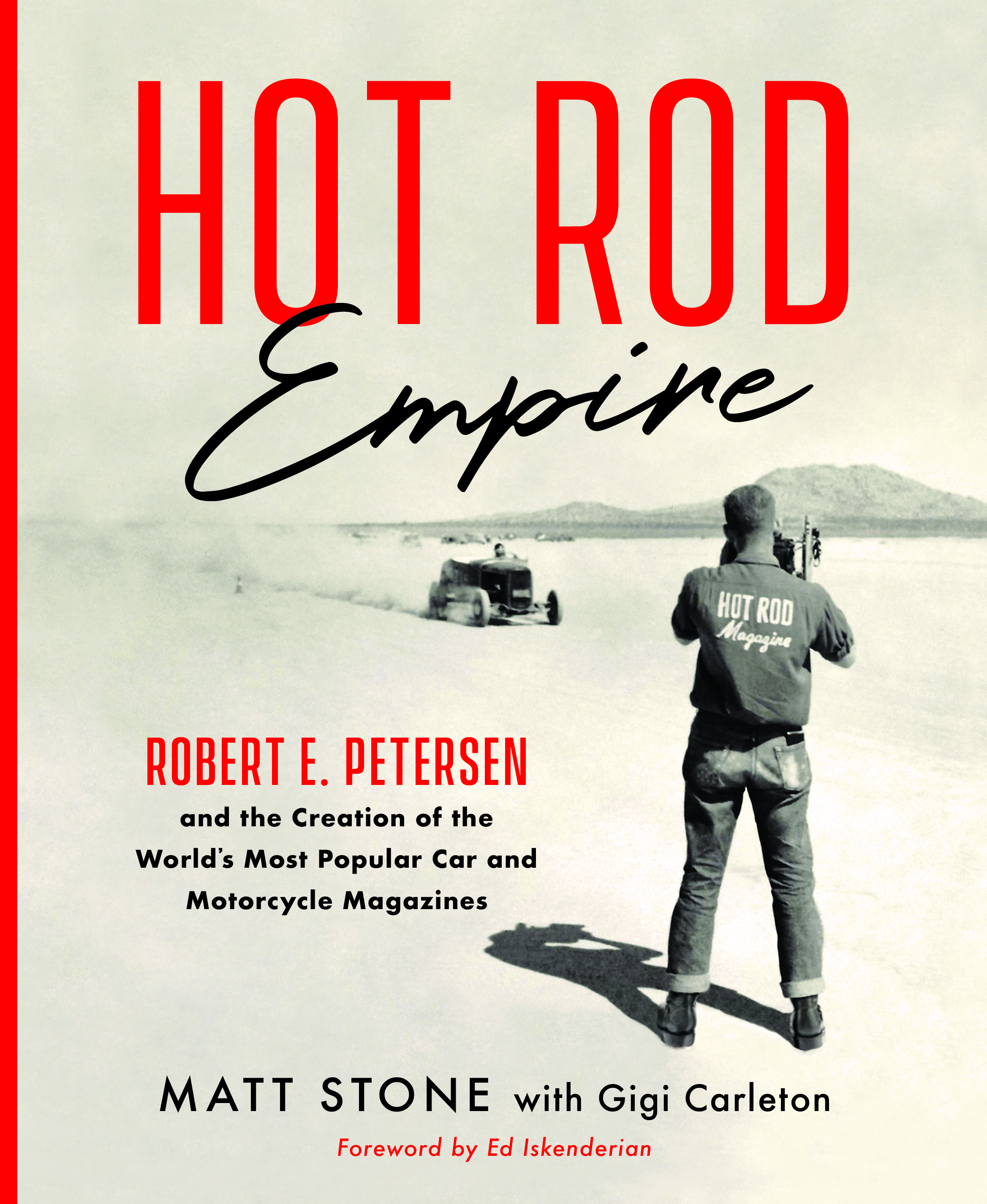Hollywood, Bookshelf: The true Hollywood story of an empire built on a Hot Rod, ClassicCars.com Journal